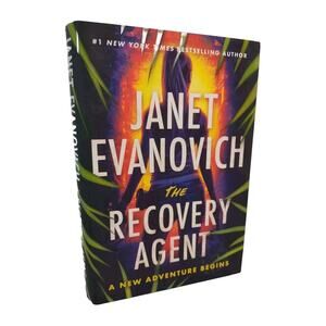 The Recovery Agent : A New Adventure Begins by Janet Evanovich Hardcover EUC